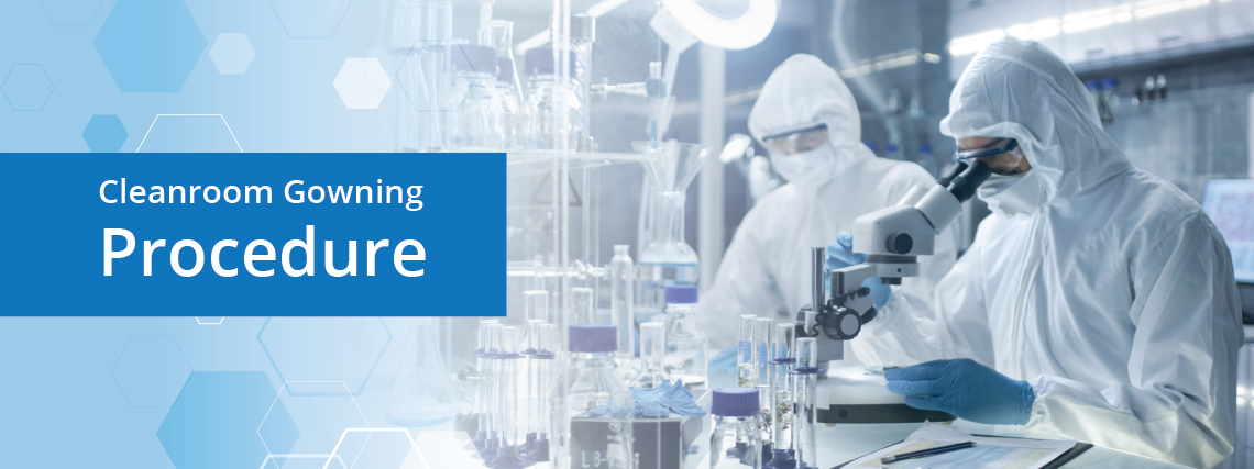 Cleanroom Gowning Procedure